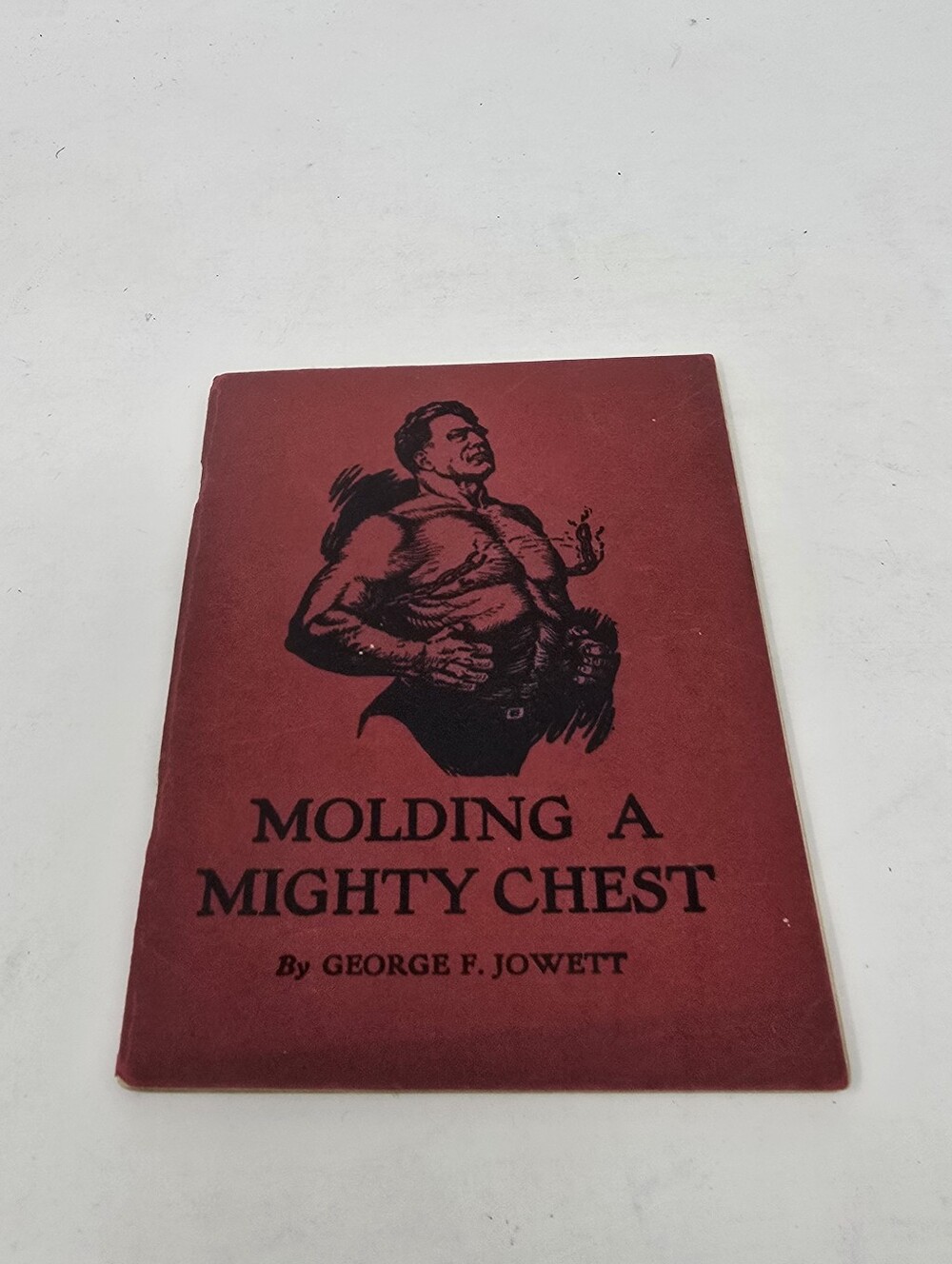Molding A Mighty Chest by George F. Jowett 1938 Jowett Institute Of Physical Clt